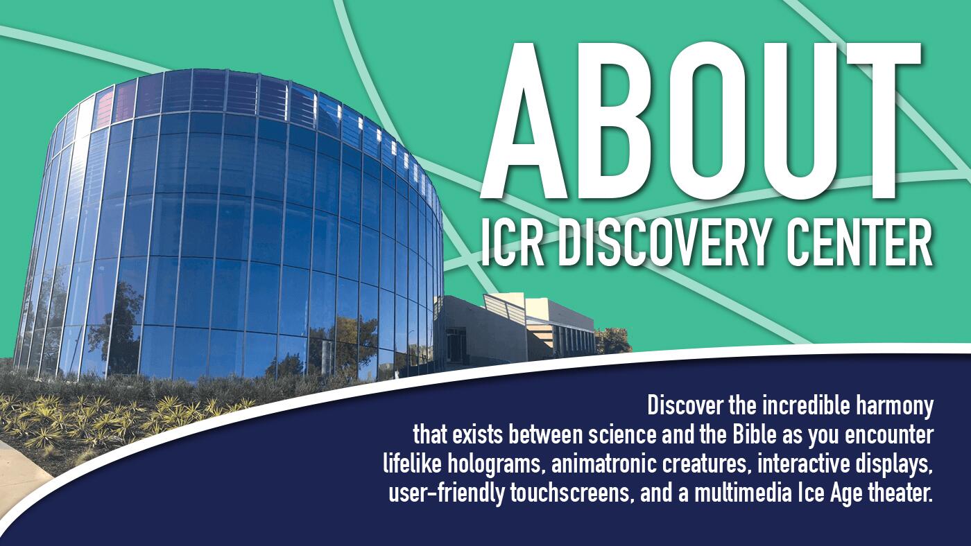 A picture of the ICR Discovery Center.