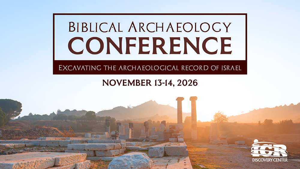 Biblical Archaeology Conference: Israel’s Exodus and Reemergence in Canaan | November 13-14, 2026