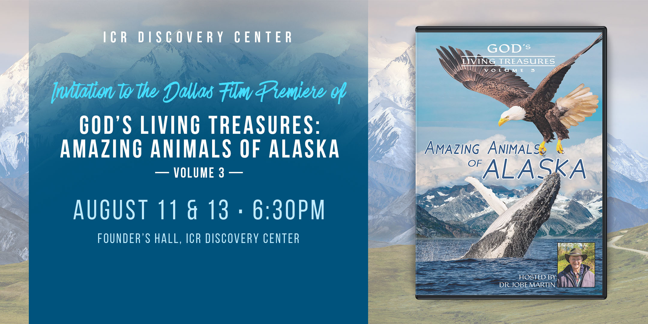 Invitation to film premiere of God's Living Creatures: Amazing Animals of Alaska - August 11 & 13 - 6:30 pm