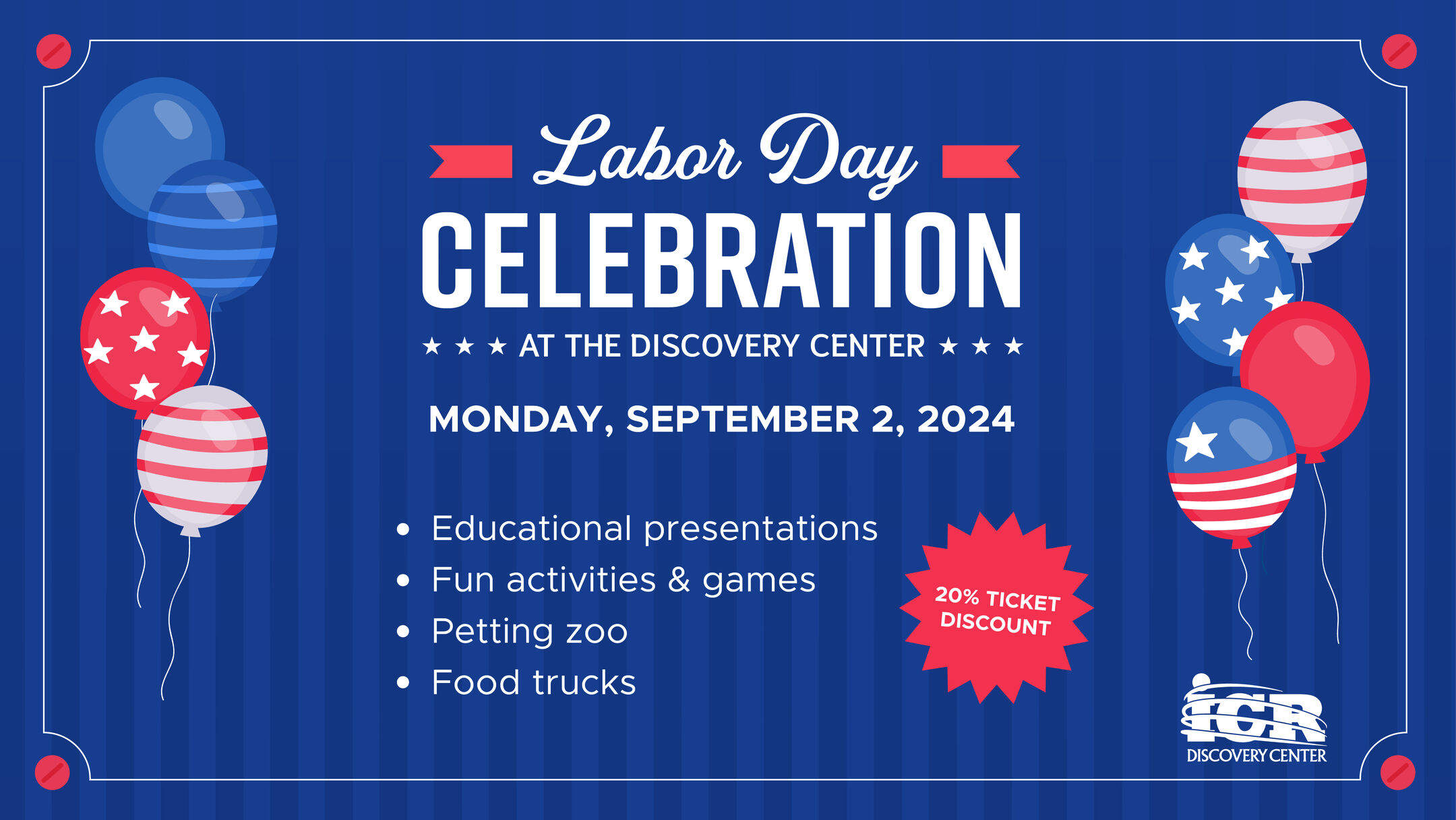 Labor Day Celebration | Monday, September 2 | ICR Discovery Center